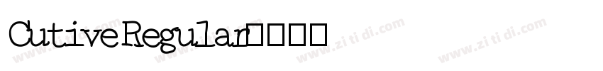 Cutive Regular字体转换